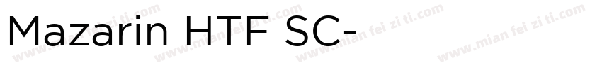Mazarin HTF SC字体转换
